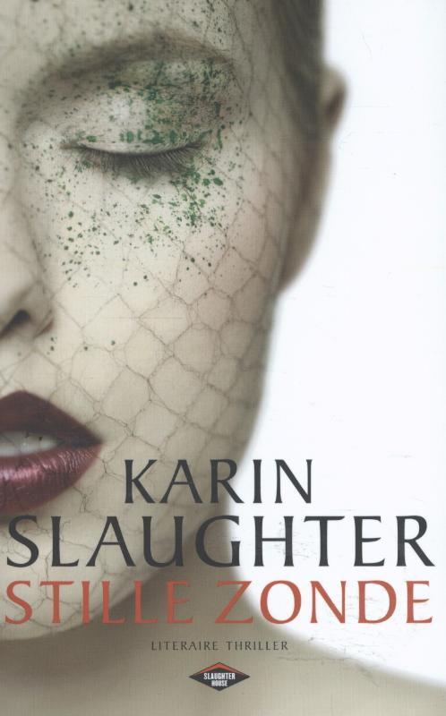Stille zonde  -  Karin Slaughter, Boeken, Thrillers, Gelezen, Verzenden