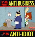 IM Not Anti-Business, IM Anti-Idiot 9780752223797, Gelezen, Scott Adams, Verzenden