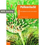 Pollenvlucht 9789066116689 De Groot Hans, Boeken, Verzenden, Zo goed als nieuw, De Groot Hans
