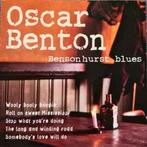 cd - Oscar Benton - Bensonhurst Blues, Cd's en Dvd's, Verzenden, Zo goed als nieuw