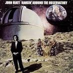 cd - John Hiatt - Hangin Around The Observatory, Zo goed als nieuw, Verzenden