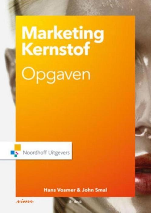 9789001862916 Marketing kernstof Opgaven en cases, Boeken, Schoolboeken, Zo goed als nieuw, Verzenden