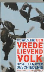 Een vredelievend volk 9789035134355 H.L. Wesseling, Boeken, Verzenden, Gelezen, H.L. Wesseling