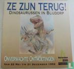 ? - Ze zijn terug! Dinosaurussen in Blijdorp - 1992, Boeken, Verzenden, Gelezen