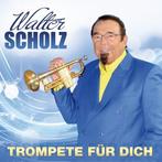 Walter Scholz – Trompete für dich (CD), Nieuw in verpakking