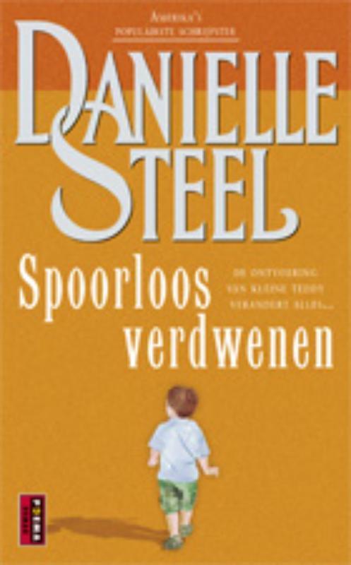 Spoorloos verdwenen 9789021018577 Danielle Steel, Boeken, Romans, Zo goed als nieuw, Verzenden