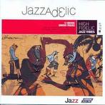 cd - Various - Jazzadelic 07.6 High-Fidelic Jazz Vibes, Cd's en Dvd's, Verzenden, Zo goed als nieuw