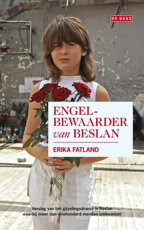 Engelbewaarder van Beslan 9789044523423 Erika Fatland, Boeken, Literatuur, Zo goed als nieuw, Verzenden
