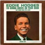 Eddie Hodges - Im gonna knock on your door + Aint gonna..., Cd's en Dvd's, Vinyl Singles, Verzenden, Nieuw in verpakking