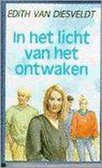 IN HET LICHT VAN HET ONTWAKEN 9789020522693, Verzenden, Gelezen, EDITH VAN DIESVELDT