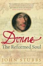 Donne: the reformed soul by John Stubbs (Paperback), Gelezen, John Stubbs, Verzenden