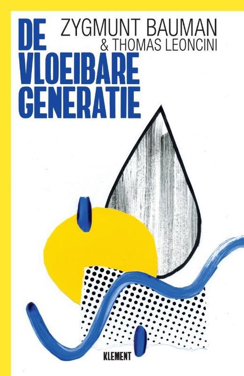 De vloeibare generatie 9789086872619 Thomas Leoncini, Boeken, Politiek en Maatschappij, Gelezen, Verzenden