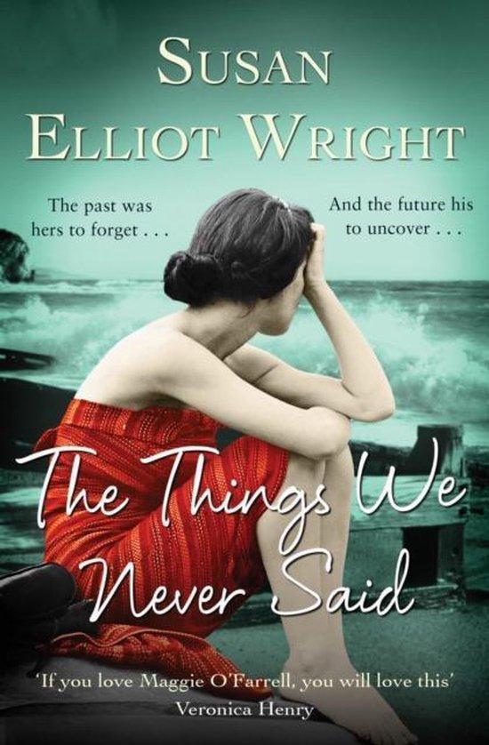 The Things We Never Said 9781471102325 Susan Elliot Wright, Boeken, Taal | Engels, Gelezen, Verzenden