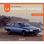 La Renault Fuego de mon père, Nieuw, Antoine Grégoire, Verzenden, Renault