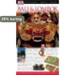 Bali & Lombok. Eyewitness Travel Guide 2005 9780751368703, Verzenden, Gelezen