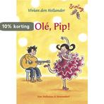 Swing -  Olé, Pip! 9789047510864 Vivian den Hollander, Verzenden, Gelezen, Vivian den Hollander