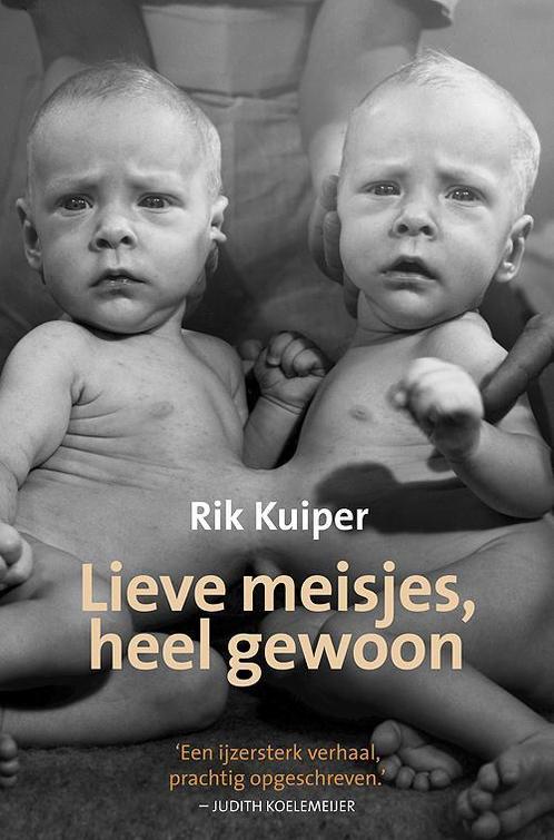 Lieve meisjes, heel gewoon 9789033004520 Rik Kuiper, Boeken, Hobby en Vrije tijd, Gelezen, Verzenden