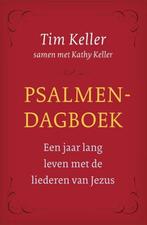 9789051945522 Psalmendagboek | Tweedehands, Boeken, Verzenden, Zo goed als nieuw, Tim Keller