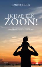 Ik had een zoon! 9789464871968 Sander Giling, Boeken, Verzenden, Zo goed als nieuw, Sander Giling