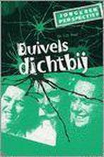 Duivels dichtbij / Jongerenperspectief / 17 9789058296030, Boeken, Verzenden, Gelezen, S.D. Post