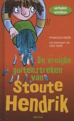 De vrolijke guitenstreken van Stoute Hendrik 9789044737905, Verzenden, Zo goed als nieuw, Francesca Simon