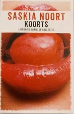 Koorts 9789026332012 Saskia Noort, Boeken, Verzenden, Gelezen, Saskia Noort
