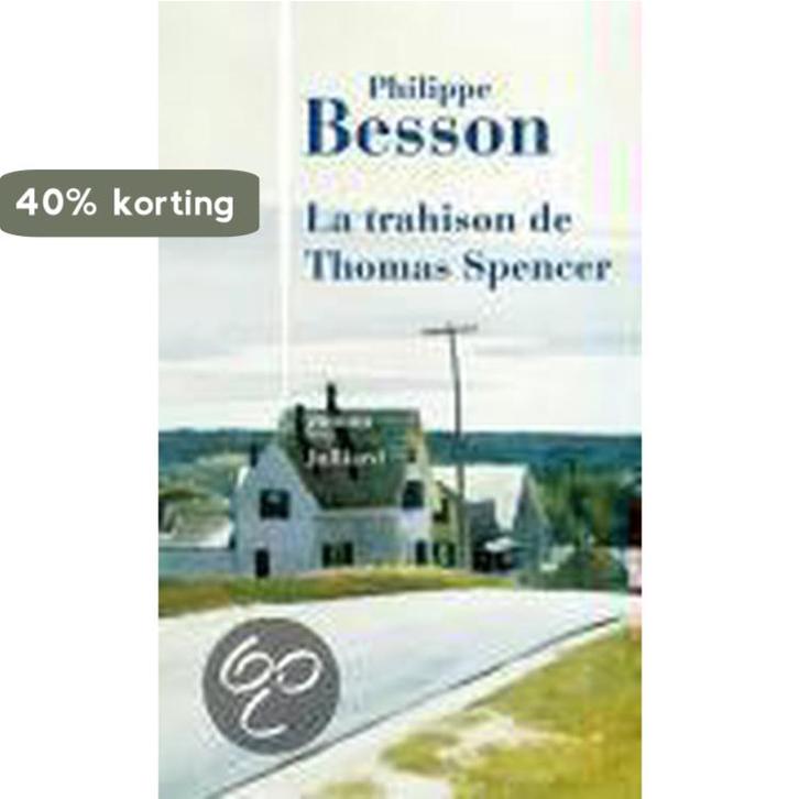 La Trahison De Thomas Spencer 9782260017707 Philippe Besson, Boeken, Taal | Frans, Zo goed als nieuw, Verzenden
