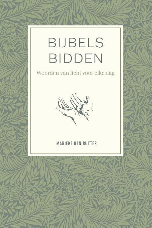 Bijbels bidden 9789088972843 Marieke den Butter, Boeken, Godsdienst en Theologie, Gelezen, Verzenden
