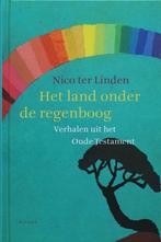 Het land onder de regenboog 9789050187992 Nico ter Linden, Boeken, Gelezen, Nico ter Linden, Ceseli Josephus Jitta (illustraties)