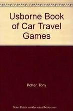 Usborne Book of Car Travel Games By Tony Potter,Jenny, Zo goed als nieuw, Guy Smith, Jenny Tyler, Tony Potter, Ashman Iain, Chris Lyon