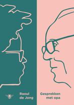 Gesprekken met opa (9789403163413, Raoul De Jong), Verzenden, Nieuw