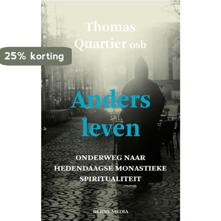 Anders leven 9789089721877 Thomas Quartier, Boeken, Godsdienst en Theologie, Gelezen, Verzenden