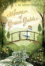 Vintage classics: Anne of Green Gables by L. M. Montgomery, Boeken, Gelezen, L. M. Montgomery, Verzenden
