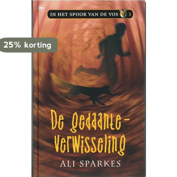 De gedaanteverwisseling / In het spoor van de vos / 1, Boeken, Kinderboeken | Jeugd | 13 jaar en ouder, Gelezen, Verzenden