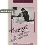 Thuiszorg / Praktisch & pastoraal 9789050301763 A. Bac, Verzenden, Gelezen, A. Bac