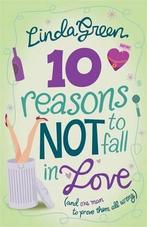 10 Reasons Not to Fall in Love 9780755333448 Linda Green, Verzenden, Gelezen, Linda Green