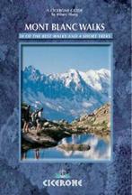 Cicerone guide: Mont Blanc walks by Hilary Sharp (Paperback), Boeken, Gelezen, Verzenden, Hilary Sharp