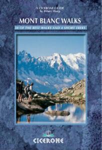 Cicerone guide: Mont Blanc walks by Hilary Sharp (Paperback), Boeken, Sportboeken, Gelezen, Verzenden