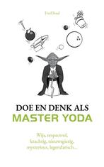 Doe en denk als Master Yoda (9789043929110, Fred Staal), Verzenden, Nieuw