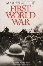 First World War 9780006376668 Martin Gilbert, Boeken, Verzenden, Gelezen, Martin Gilbert
