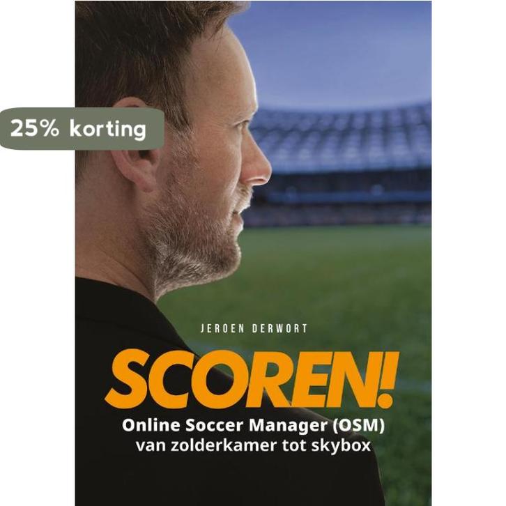 Scoren! 9789083085999 Jeroen Derwort, Boeken, Hobby en Vrije tijd, Zo goed als nieuw, Verzenden