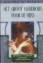Het groot handboek voor de heks 9789022542385 Pamela Ball, Verzenden, Zo goed als nieuw, Pamela Ball