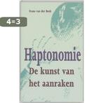 Haptonomie Kunst Van Het Aanraken 9789055010974, Verzenden, Gelezen, F. van der Beek