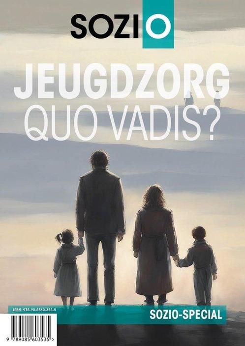 9789085603535 SOZIO - Jeugdzorg - Quo Vadis? | Tweedehands, Boeken, Schoolboeken, Zo goed als nieuw, Verzenden