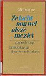 Ze lacht nog wel als ze me ziet 9789026618123 Mia Duijnstee, Boeken, Verzenden, Gelezen, Mia Duijnstee