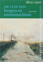 Tijd van burgers en stoommachines (1800-1900) / Kleine, Verzenden, Zo goed als nieuw, B.M.J. Speet