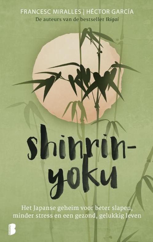 Shinrin-yoku 9789022584798 Héctor García, Boeken, Psychologie, Zo goed als nieuw, Verzenden