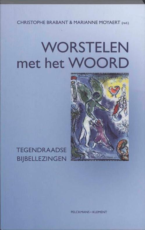 Worstelen met het Woord 9789086870561, Boeken, Godsdienst en Theologie, Gelezen, Verzenden