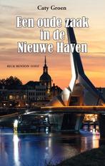 Een oude zaak in de Nieuwe Haven 9789082349788 Caty Groen, Verzenden, Zo goed als nieuw, Caty Groen