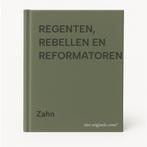 REGENTEN, REBELLEN EN REFORMATOREN 9789025467593 Zahn, Boeken, Verzenden, Gelezen, Zahn